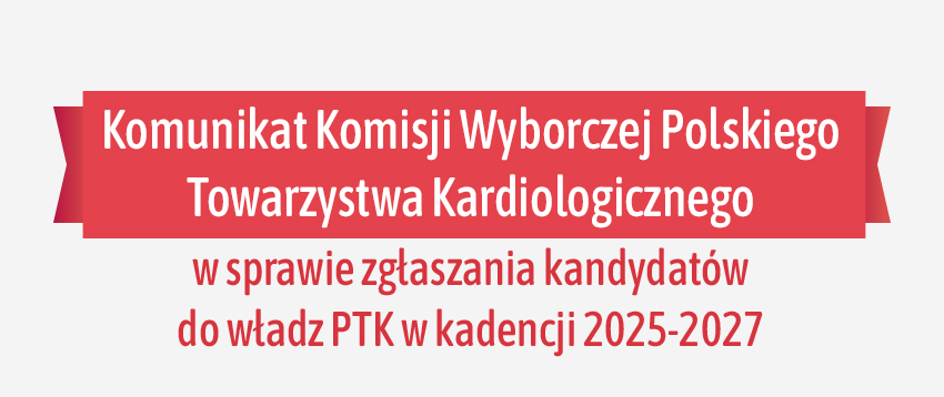 I Komunikat Komisji Wyborczej PTK w sprawie zgłaszania kandydatów do władz PTK w kadencji 2025-2027