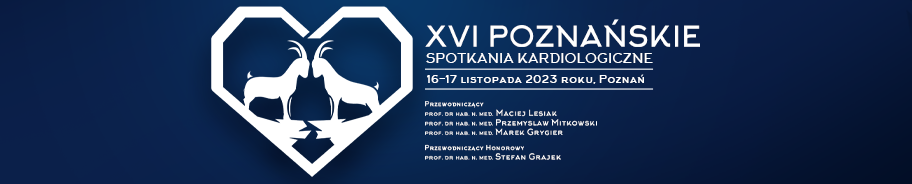 XVI Poznańskie Spotkania Kardiologiczne