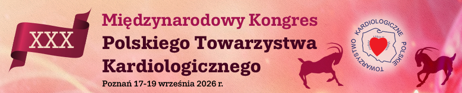XXX Międzynarodowy Kongres Polskiego Towarzystwa Kardiologicznego