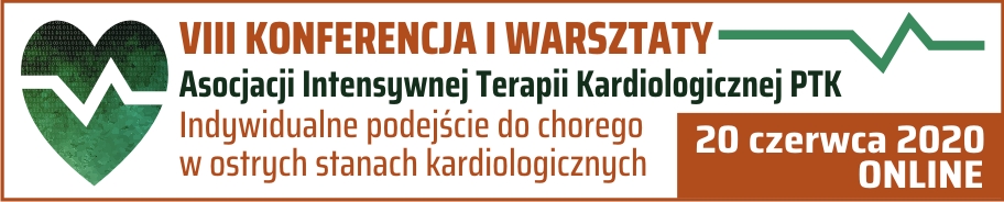 VIII Konferencja i Warsztaty Asocjacji Intensywnej Terapii Kardiologicznej Polskiego Towarzystwa Kardiologicznego